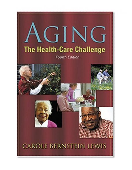 Aging: The Health Care Challenge