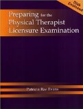 Preparing for the Physical Therapist Licensure Examination (Book with Diskette)
