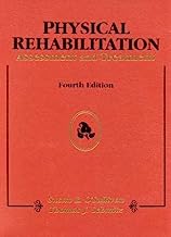 Physical Rehabilitation: Assessment and Treatment 4th Edition