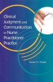 Clinical Judgment and Communication in Nurse Practitioner Practice