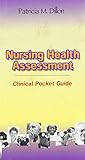 Nursing Health Assessment: Clinical Pocket Guide