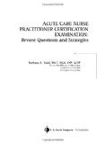 Acute Care Nurse Practitioner Certification Examination: Review Questions and Strategies