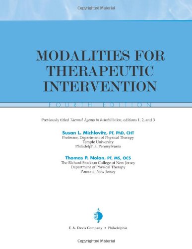 Modalities for Therapeutic Intervention (Contemporary Perspectives in Rehabilitation)