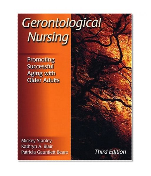 Gerontological Nursing: Promoting Successful Aging with Older Adults
