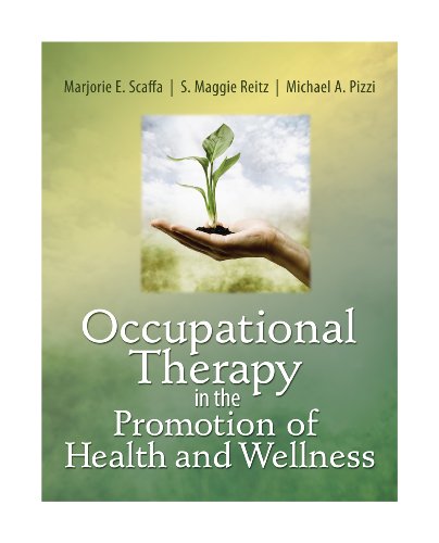 Book Cover Occupational Therapy in the Promotion of Health and Wellness