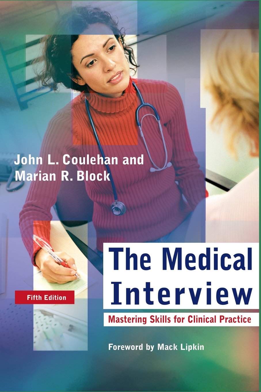 Book Cover The Medical Interview: Mastering Skills for Clinical Practice (Medical Interview)
