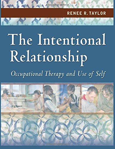 Book Cover Intentional Relationship: Occupational Therapy and Use of Self