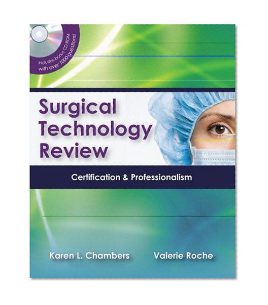 Surgical Technology Review: Certification & Professionalism