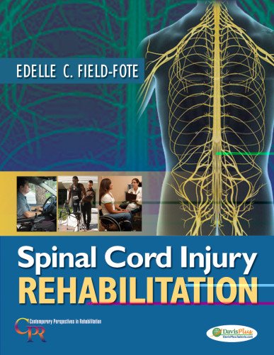 Spinal Cord Injury Rehabilitation (Contemporary Perspectives in Rehabilitation)