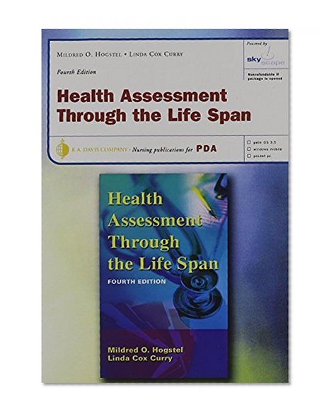 Health Assessment Through the Life Span, 4th Edition, for PDA, based on Hogstel's Health Assessment Through the Life Span, powered by Skyscape (CD-ROM version)