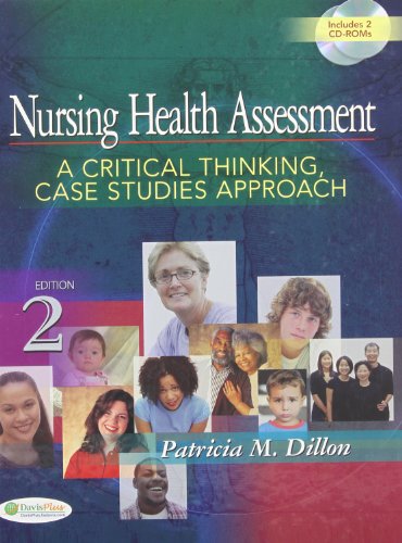 Package of Dillon Nursing Health Assessment: A Critical Thinking, Case Studies Approach, 2nd Edition; Nursing Health Assessment: Clinical Pocket ... Assessment: Student Applications, 2nd Edition