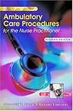 Ambulatory Care Procedures for the Nurse Practitioner