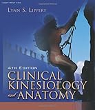Clinical Kinesiology and Anatomy (Clinical Kinesiology for Physical Therapist Assistants)