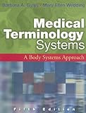 Medical Terminology Systems: A Body Systems Approach
