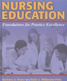 Nursing Education: Foundations for Practice Excellence