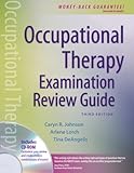 Occupational Therapy Examination Review Guide, Third Edition