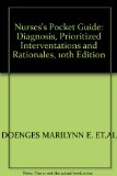 Nurses's Pocket Guide: Diagnosis, Prioritized Interventations and Rationales, 10th Edition