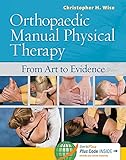 Orthopaedic Manual Physical Therapy: From Art to Evidence