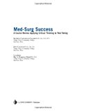Med-Surg Success: Course Review Applying Critical Thinking to Test Taking