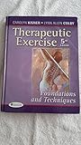 Therapeutic Exercise: Foundations and Techniques (Therapeutic Exercise: Foundations & Techniques) (5th edition)