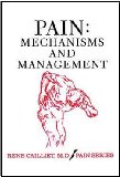 Pain: Mechanisms and Management