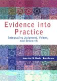 Evidence into Practice: Integrating Judgment, Values, and Research
