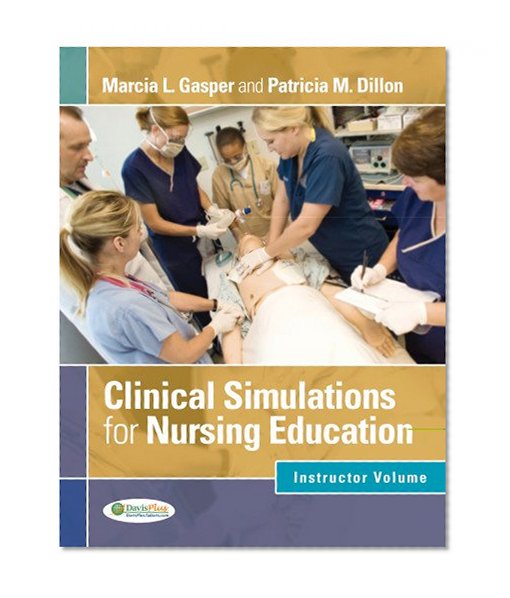 Book Cover Clinical Simulations for Nursing Education: Instructor Volume