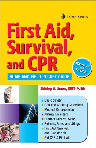 First Aid, Survival, and CPR: Home and Field Pocket Guide
