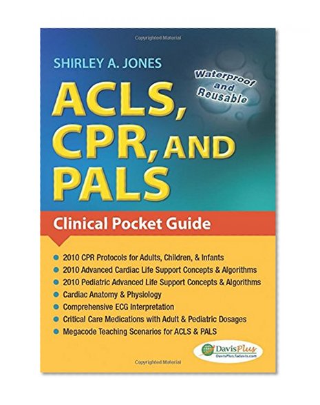 ACLS, CPR, and PALS: Clinical Pocket Guide