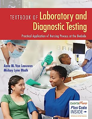 Book Cover Textbook of Laboratory and Diagnostic Testing: Practical Application of Nursing Process at the Bedside