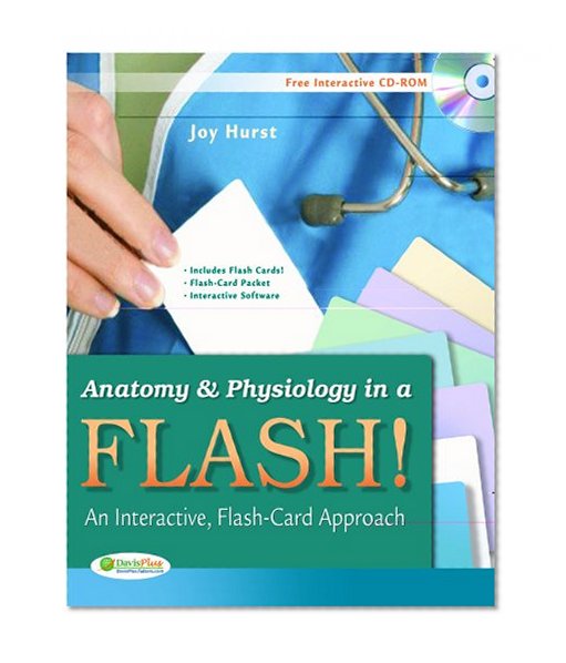 Anatomy & Physiology in a Flash! Book & Flash Cards: An Interactive, Flash-Card Approach
