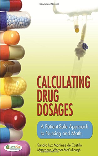 Book Cover Calculating Drug Dosages: A Patient-Safe Approach to Nursing and Math
