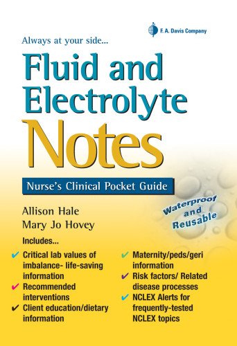 Fluid and Electrolyte Notes: Nurse's Clinical Pocket Guide (Davis's Notes)