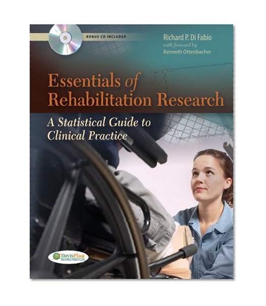 Essentials of Rehabilitation Research: A Statistical Guide to Clinical Practice