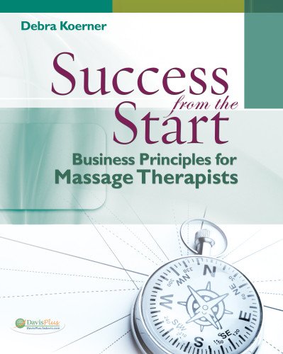 Book Cover Success from the Start: Business Principles for Massage Therapists (DavisPlus)