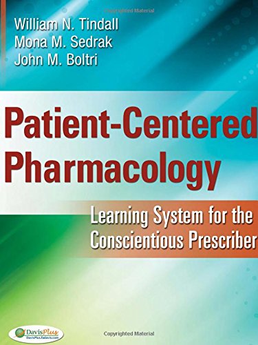 Book Cover Patient-Centered Pharmacology: Learning System for the Conscientious Prescriber