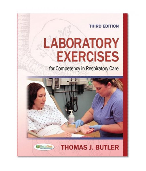 Book Cover Laboratory Exercises for Competency in Respiratory Care