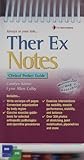Ther Ex Notes: Clinical Pocket Guide