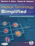 Medical Terminology Simplified: A Programmed Learning Approach by Body Systems (Text & Audio CD)