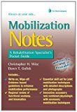 Mobilization Notes: A Rehabilitation Specialist's Pocket Guide (Davis's Notes)