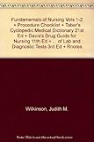 Fundamentals of Nursing Vols 1-2 + Procedure Checklist + Taber's Cyclopedic Medical Dictionary 21st Ed + Davis's Drug Guide for Nursing 11th Ed + Davis's Comprehensive Handbook of Lab and Diagnostic Tests 3rd Ed + Rnotes