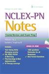 NCLEX-PN Notes: Course Review and Exam Prep