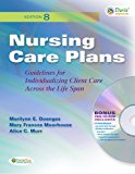 Nursing Care Plans: Guidelines for Individualizing Client Care Across the Life Span (Nursing Care Plans (Doenges))