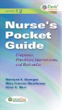 Nurse's Pocket Guide: Diagnoses, Prioritized Interventions and Rationales