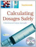 Calculating Dosages Safely: A Dimensional Analysis Approach