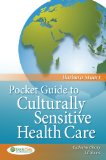 Pocket Guide to Culturally Sensitive Health Care