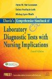 Davis's Comprehensive Handbook of Laboratory and Diagnostic Tests With Nursing Implications (Davis's Comprehensive Handbook of Laboratory & Diagnostic Tests W/ Nursing Implications)