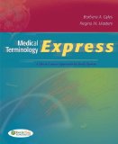 Medical Terminology Express: A Short-Course Approach by Body System  (Text, Audio CD & TermPlus 3.0)