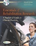 Essentials of Rehabilitation Research: A Statistical Guide to Clinical Practice