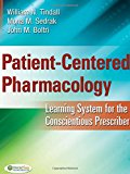 Patient-Centered Pharmacology: Learning System for the Conscientious Prescriber